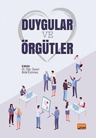 Duygular ve Örgütler - 1