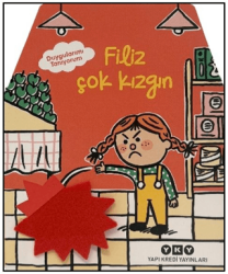 Duygularımı Tanıyorum – Filiz Çok Kızgın - Yapı Kredi Yayınları
