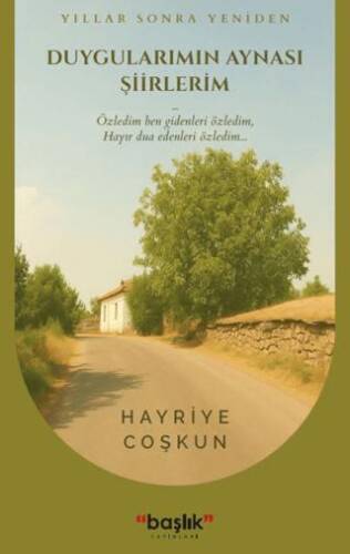 Duygularımın Aynası Şiirlerim - 1