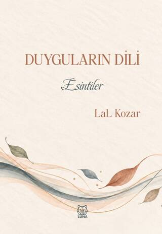 Duyguların Dili - 1