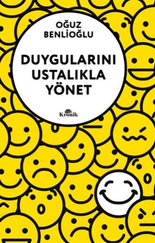 Duygularını Ustalıkla Yönet - 1