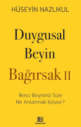 Duygusal Beyin - Bağırsak 2 - Üçüncü Göz