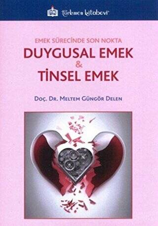 Duygusal Emek ve Tinsel Emek - 1