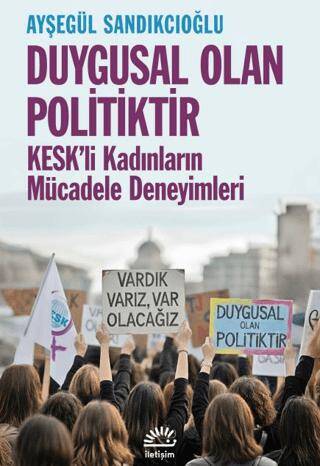Duygusal Olan Politiktir - 1