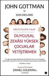 Duygusal Zekası Yüksek Çocuklar Yetiştirmek - 1