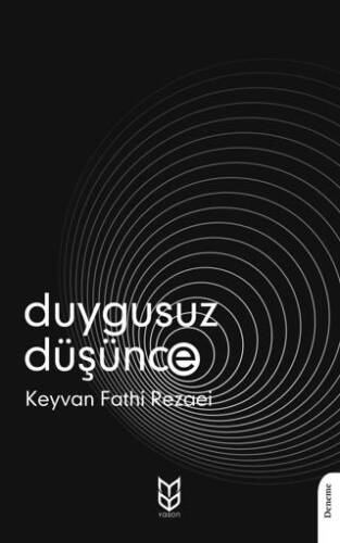 Duygusuz Düşünce - 1