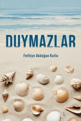 Duymazlar - İkinci Adam Yayınları