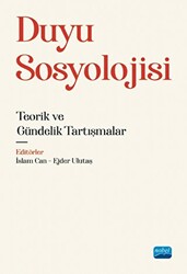 Duyu Sosyolojisi - Teorik ve Gündelik Tartışmalar - 1