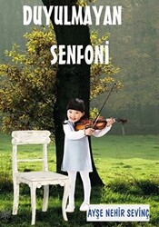 Duyulmayan Senfoni - 1