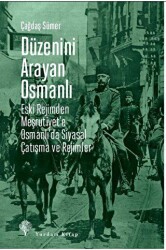 Düzenini Arayan Osmanlı - 1