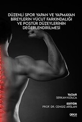 Düzenli Spor Yapan ve Yapmayan Bireylerin Vücut Farkındalığı ve Postür Düzeylerinin Değerlendirilmes - 1