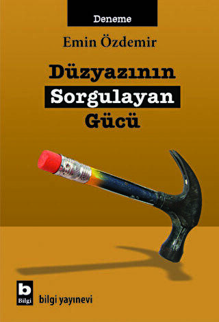 Düzyazının Sorgulayan Gücü - 1