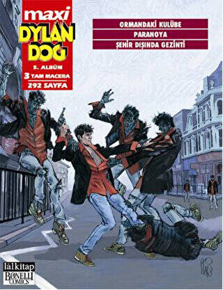 Dylan Dog Maxi Albüm: 5 - Ormandaki Kulübe - Paranoya - Şehir Dışında Gezinti - 1