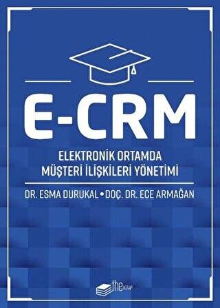 E-CRM Elektronik Ortamda Müşteri İlişkileri Yönetimi - 1