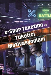 e-Spor Tüketimi ve Tüketici Motivasyonları - 1