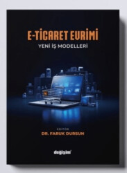 E-Ticaret Evrimi Yeni İş Modelleri - Değişim Yayınları