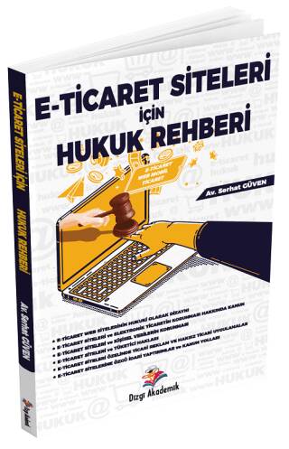 E-Ticaret Siteleri İçin Hukuk Rehberi - 1