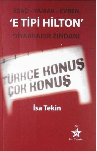 E Tipi Hilton - Diyarbakır Zindanı - 1