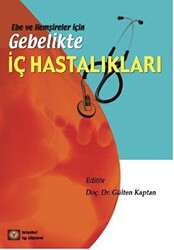 Ebe ve Hemşireler için Gebelikte İç Hastalıkları - 1