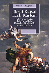 Ebedi Kutsal Ezeli Kurban - 1