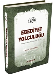 Ebediyet Yolculuğu - 1