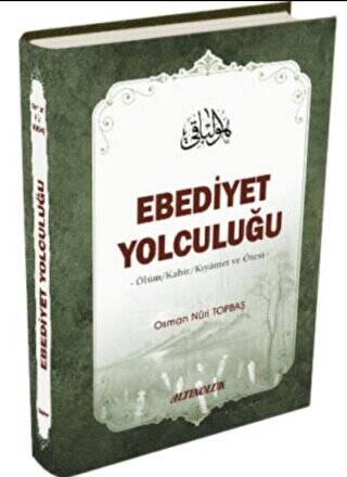 Ebediyet Yolculuğu - 1