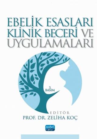 Ebelik Esasları Klinik Beceri ve Uygulamaları - 1
