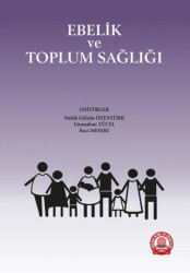 Ebelik ve Toplum Sağlığı - Ankara Nobel Tıp Kitabevi