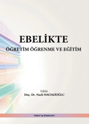Ebelikte Öğretim Öğrenme ve Eğitim - Nobel Tıp Kitabevi