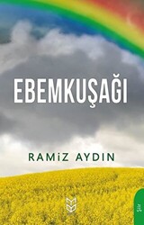 Ebemkuşağı - 1