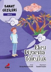 Ebru Diyarına Yolculuk - Ebru - Sanat Gezileri - Erdem Çocuk