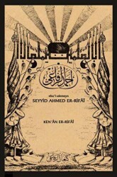 Ebu’l-alemeyn Seyyid Ahmed Er-Rifai - 1
