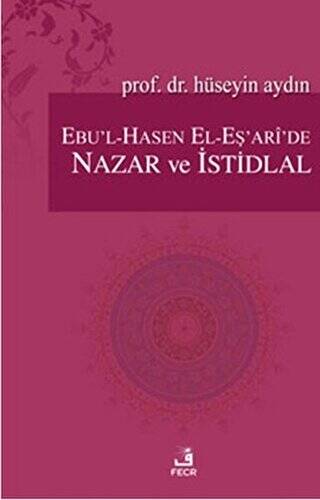 Ebu’l-Hasen El-Eş’ari’de Nazar ve İstidlal - 1