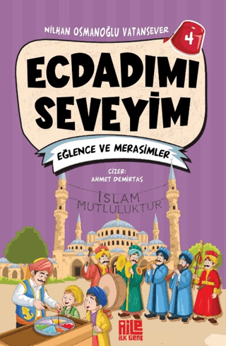 Ecdadımı Seveyim 4 - Eğlence ve Merasimler - 1