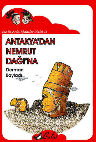 Ece ile Arda - Antakya’dan Nemrut Dağı’na - 1