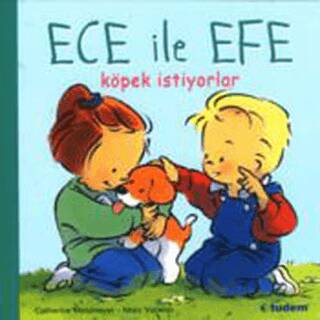 Ece ile Efe Köpek İstiyorlar - 1