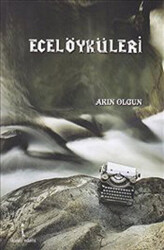 Ecel Öyküleri - 1