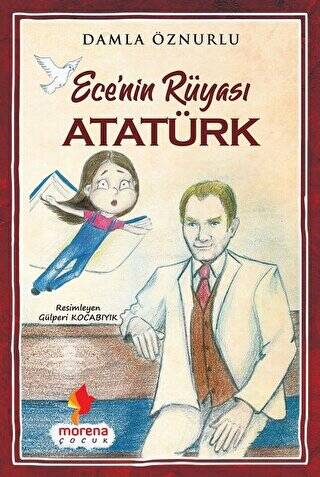 Ece`nin Rüyası Atatürk - 1