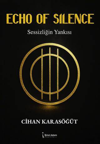 Echo of Silence - Sessizliğin Yankısı - 1