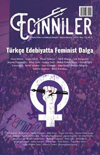 Ecinniler: İki Aylık Kültür ve Edebiyat Dergisi Sayı: 15 Türkçe Edebiyatta Feminist Dalga Mayıs - Haziran 2022 - 1
