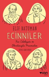 Ecinniler: Rus Edebiyatı ve Okurlarıyla Maceralar - 1