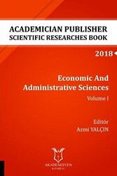 Economic And Administrative Sciences - Volume I AYBAK 2018 Eylül - 1