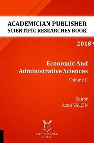 Economic And Administrative Sciences - Volume II AYBAK 2018 Eylül - 1