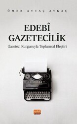 Edebi Gazetecilik - Nobel Bilimsel Eserler