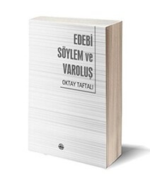 Edebi Söylem ve Varoluş - 1