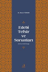 Edebi Tefsir ve Sorunları - 1