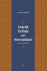 Edebi Tefsir ve Sorunları - 1