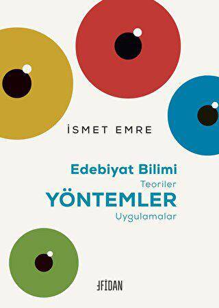 Edebiyat Bilimi - Teoriler -Yöntemler - Uygulamalar - 1