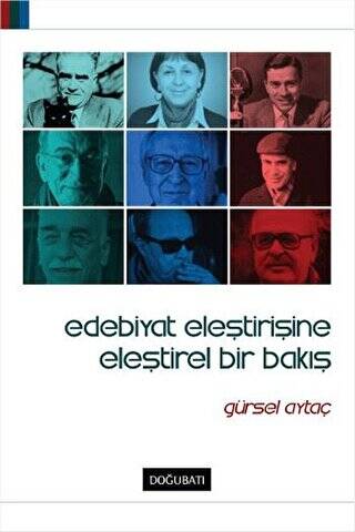 Edebiyat Eleştirisine Eleştirel Bir Bakış - 1