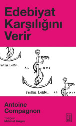 Edebiyat Karşılığını Verir - Ketebe Yayınları